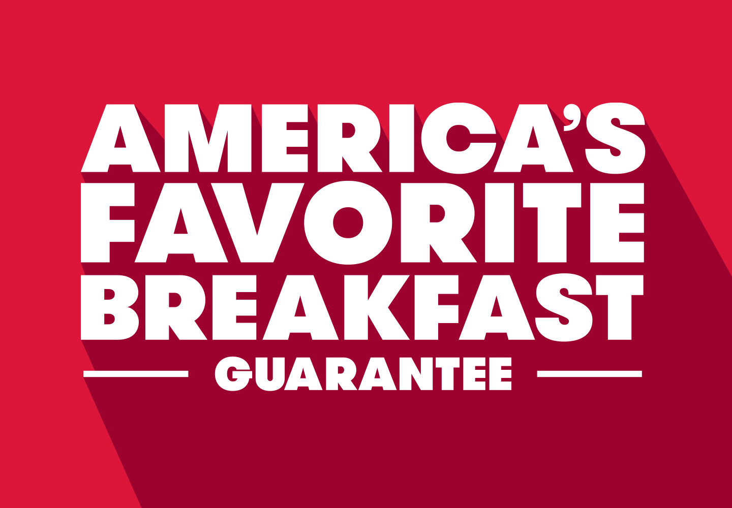 America's Favorite Breakfast Guarantee
