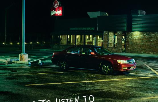 Image of "Songs to Listen to In a Wendy's Parking Lot" Album Cover