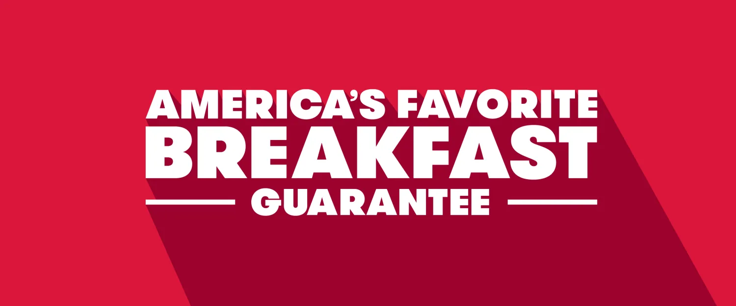America's Favorite Breakfast Guarantee